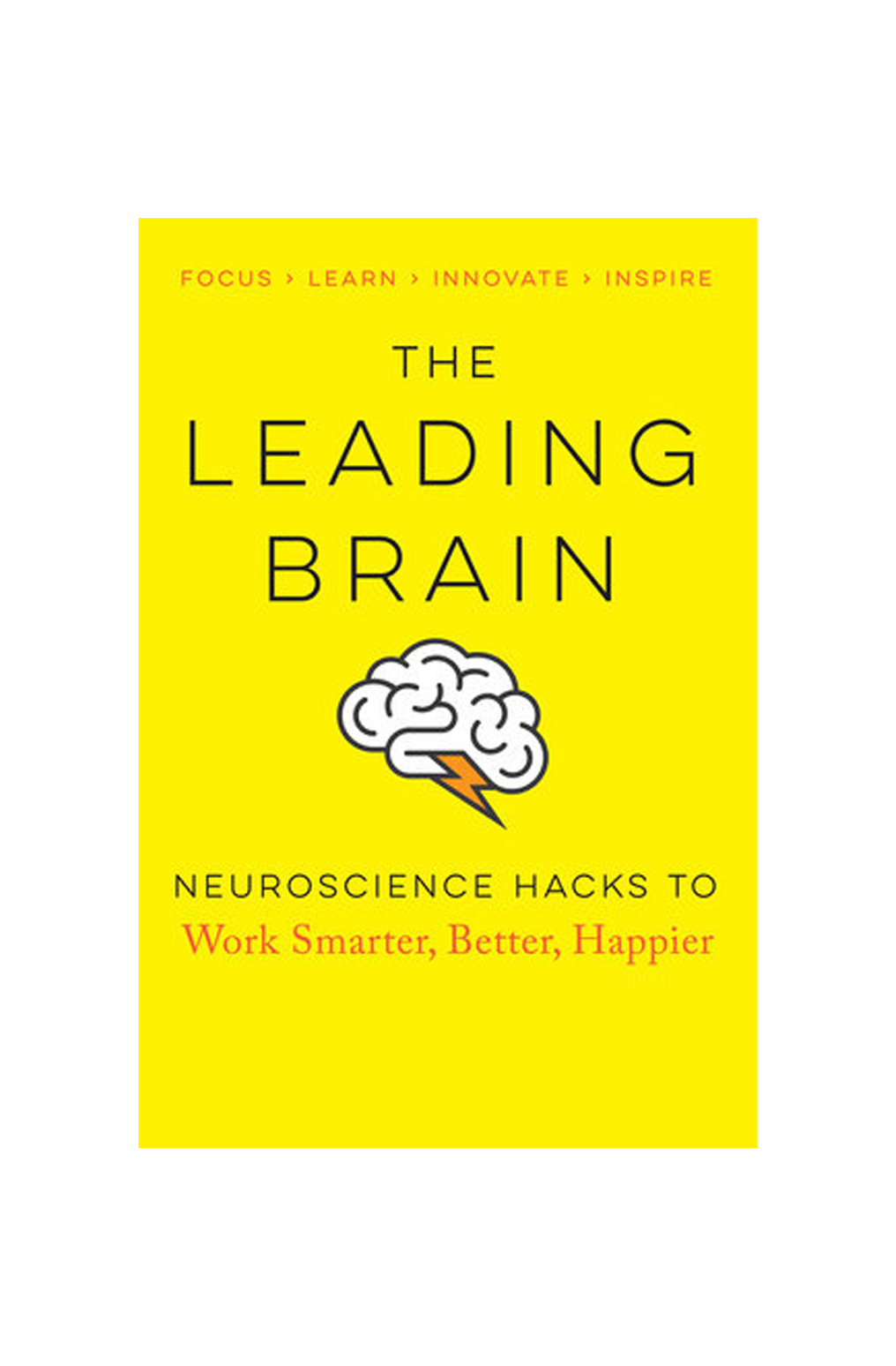 The Leading Brain: Neuro Hacks
